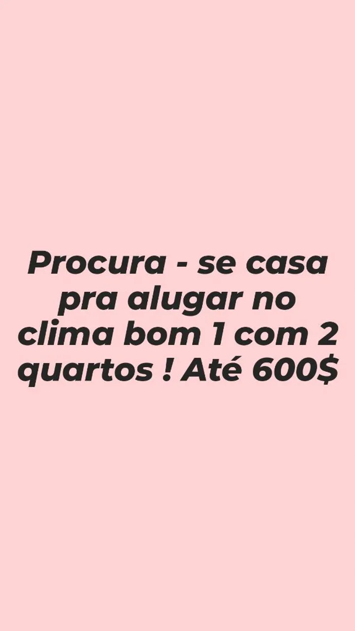 Casa para alugar - 2 quartos, até 600$