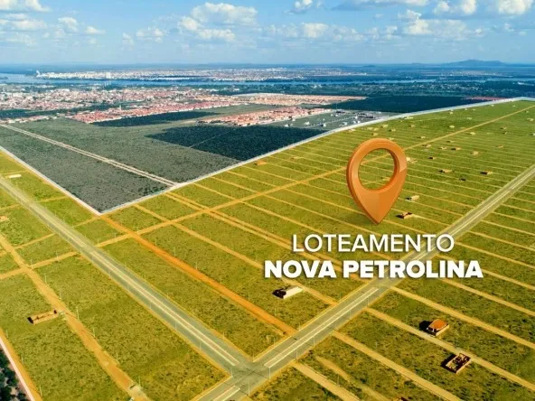 Oportunidade no Loteamento Nova Petrolina