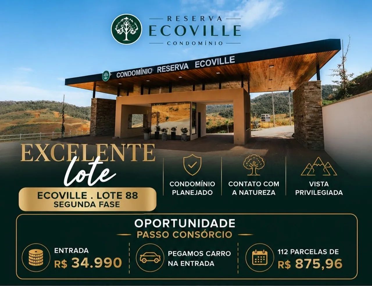 Passo consórcio Ecoville - Parcela R$ 875,96