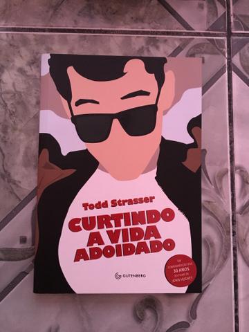 L ivro: Curtindo a vida adoidado de Todd Strasser