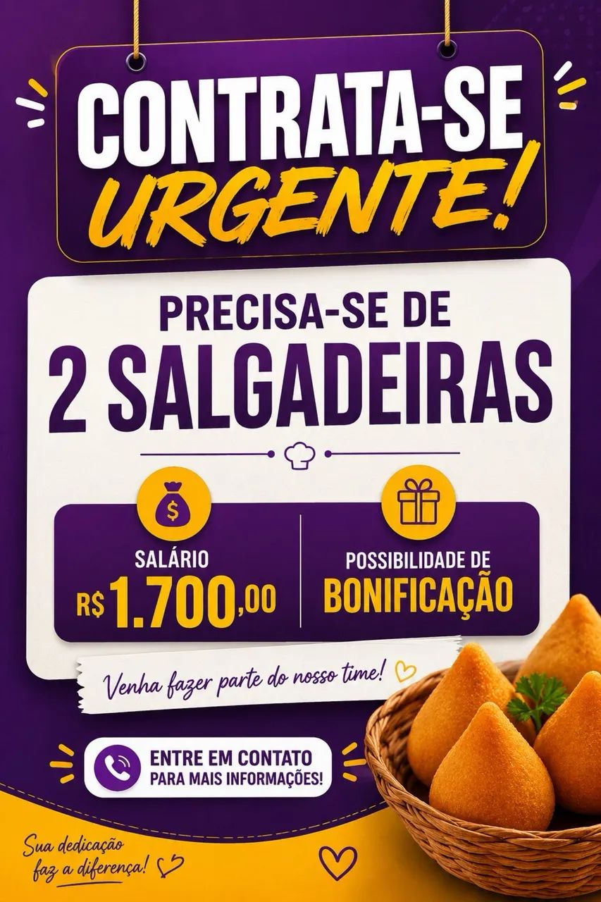 # ? **VAGA URGENTE - CONTRATAMOS 2 SALGADEIRAS!** ?