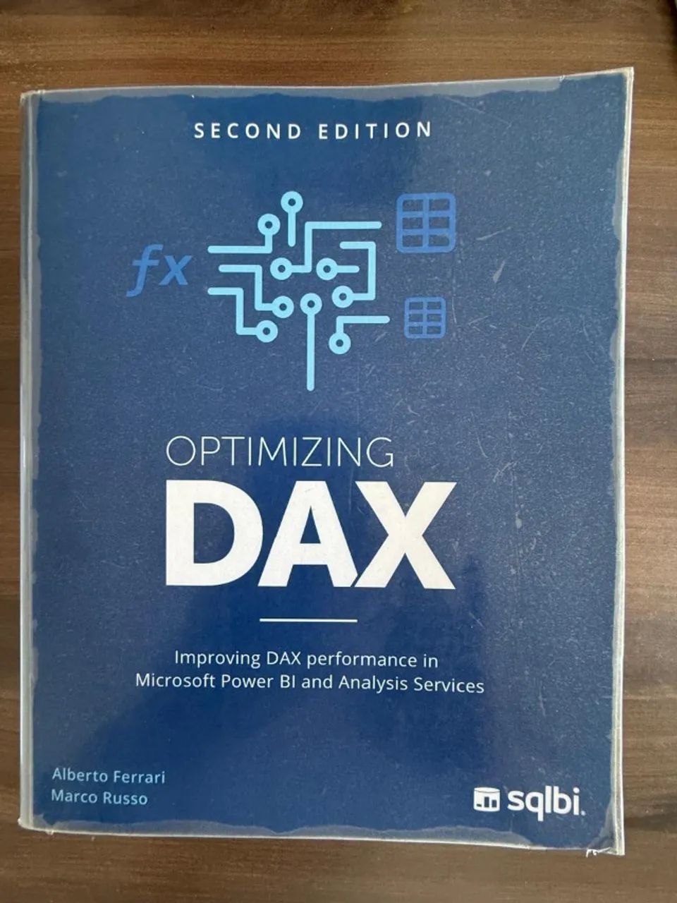 Optimizing DAX - Second Edition, de Alberto Ferrari e Marco Russo