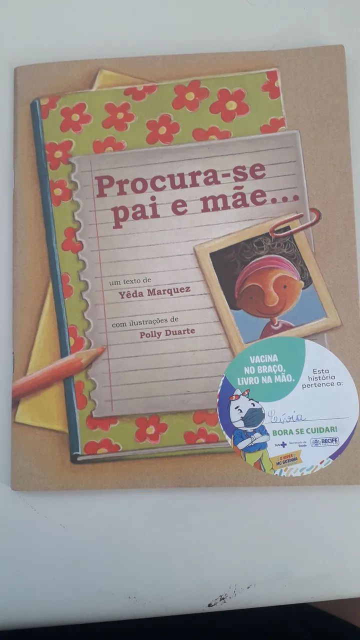 Livro Infantil - Procura-se pai e mãe e Sem medo de ser diferente