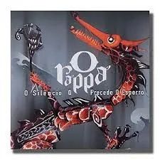 CD O RAPPA O SILÊNCIO QUE PRECEDE O ESPORRO ORIGINAL