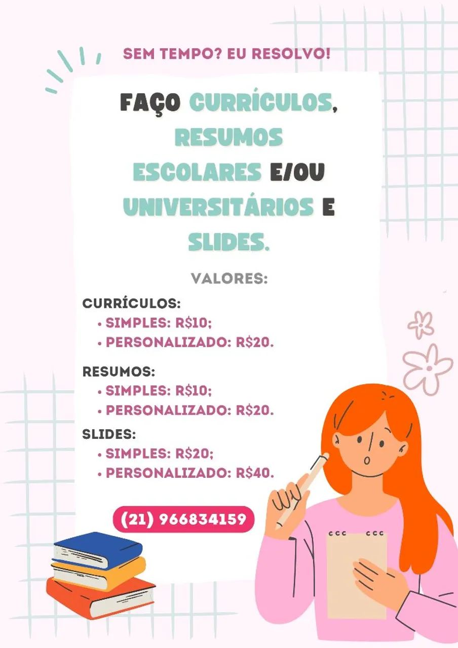 Faço resumos, slides e currículos.