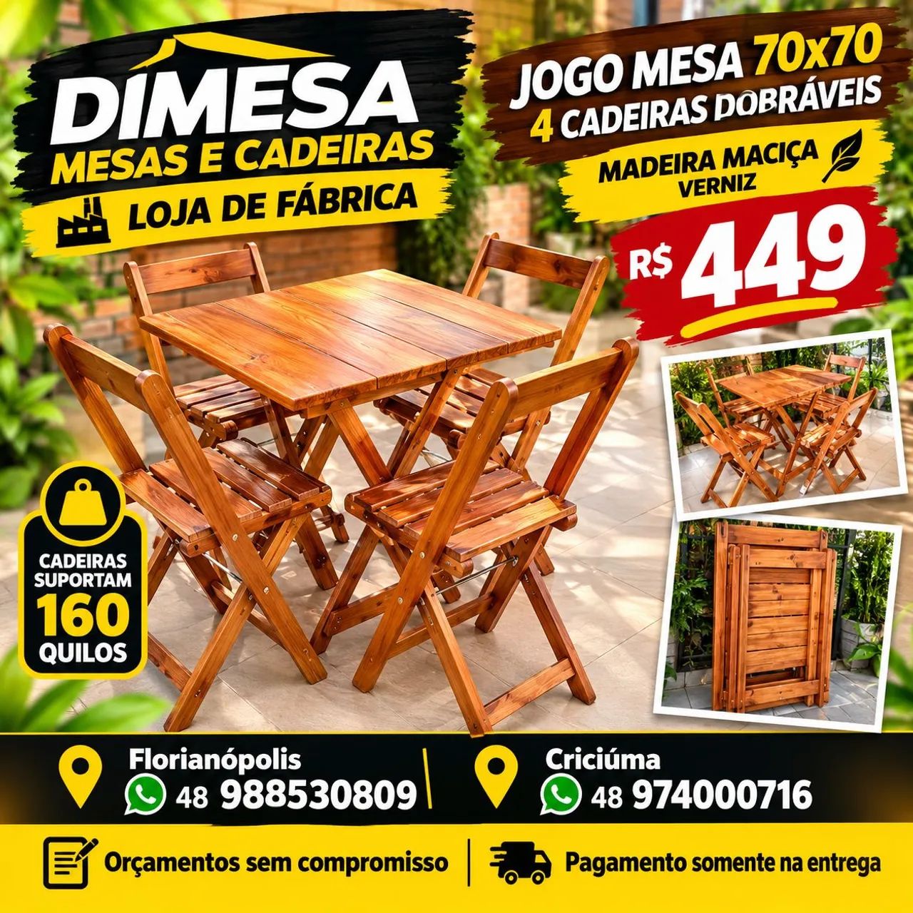 MESA 70x70 + 4 CADEIRAS DOBRÁVEIS ? MADEIRA MACIÇA VERNIZ | R$449 - Foto 2