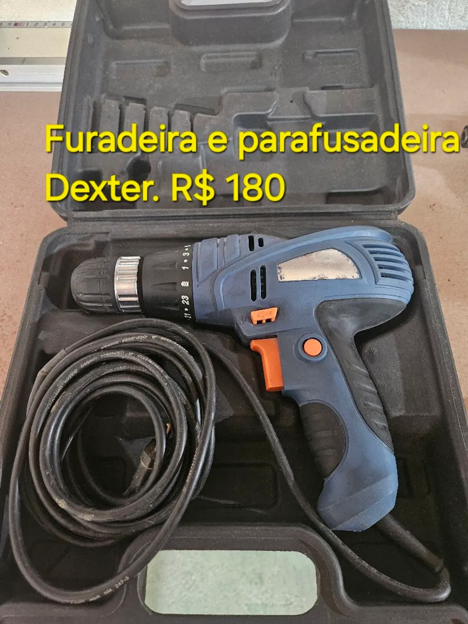 Furadeira e Parafusadeira Dexter - R$ 180