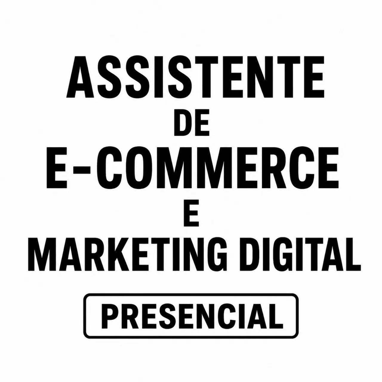 Assistente de e-commerce e Marketing Digital presencial RJ