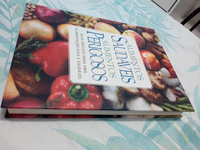 Livro Alimentos Saudáveis e Perigosos Guia Prático para Uma alimentação Rica. saudável. - Foto 2