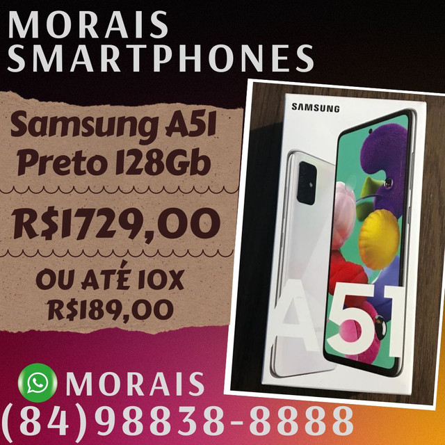 Samsung A51 128Gb Preto ou Branco (LACRADO+NOTA FISCAL) - ( 8 4 ) 9 8 8 3 8 - 8 8 8 8