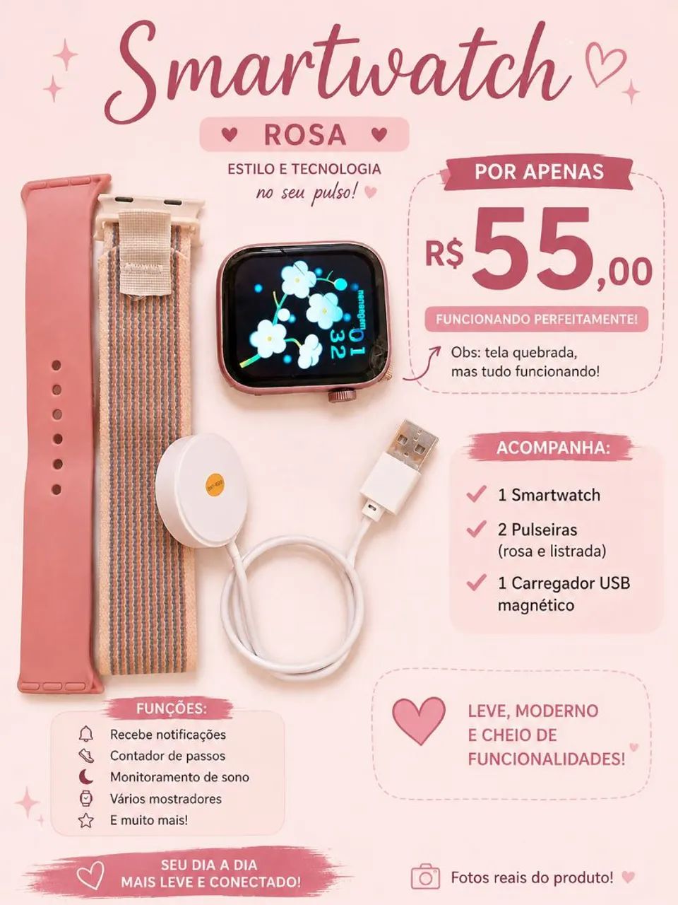 ? Smartwatch Rosa + 2 Pulseiras + Carregador