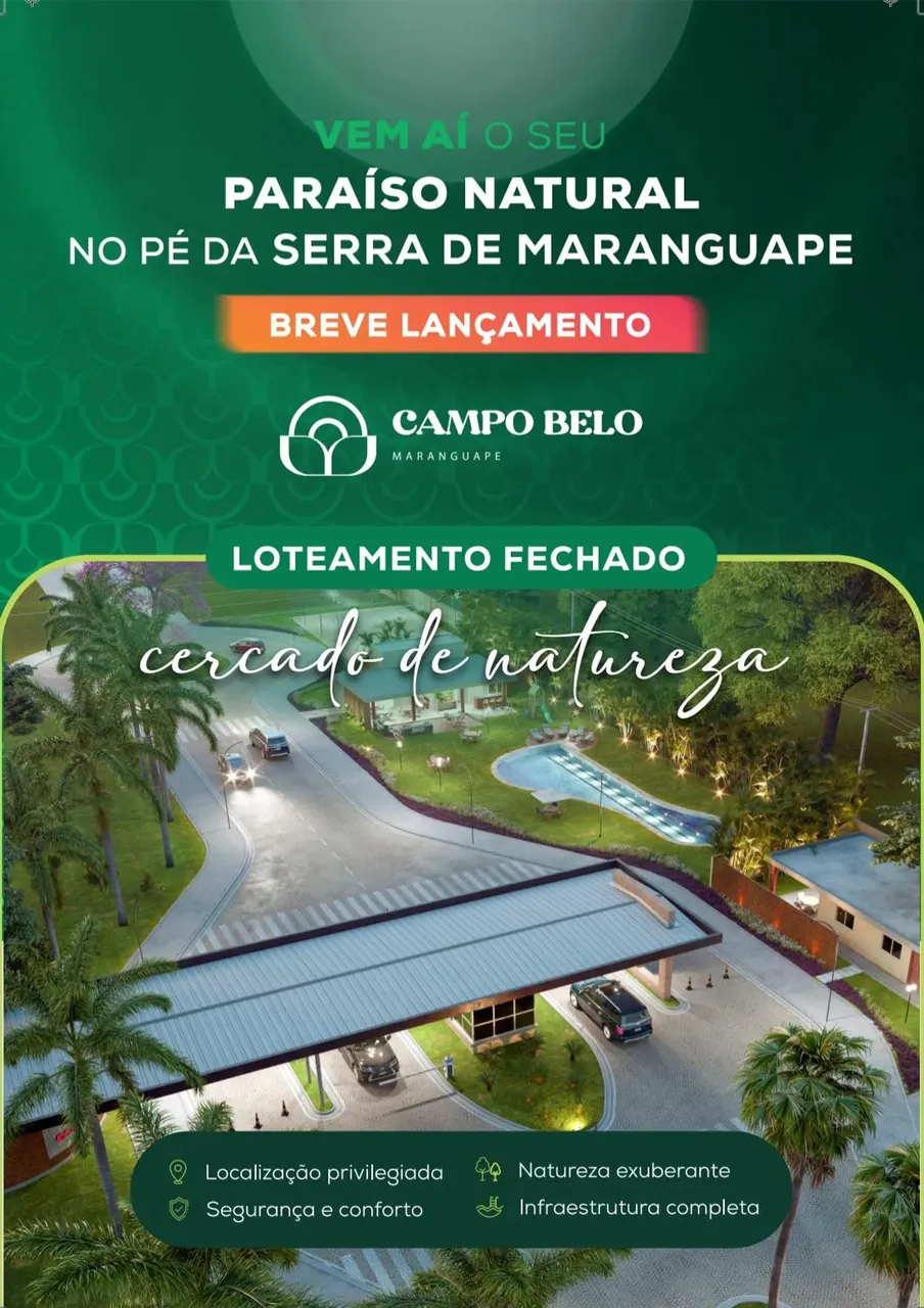 Lançamento Condomínio Fechado de Lotes - Campo Belo Maranguape