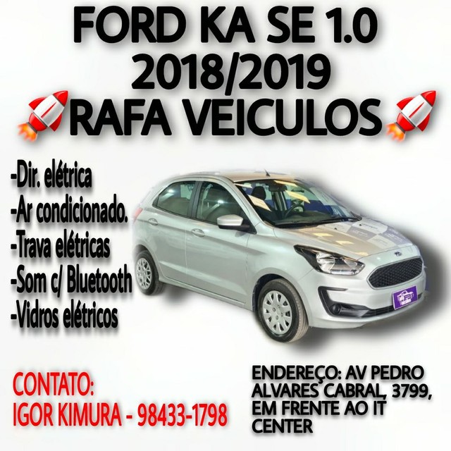 FORD KA SE 1.0 FLEX 2019 SÓ NA RAFA VEICULOS VENDEDOR IGOR HHGV*1