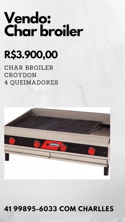 Vendo Char broiler croydon sem uso abaixo do preço de loja