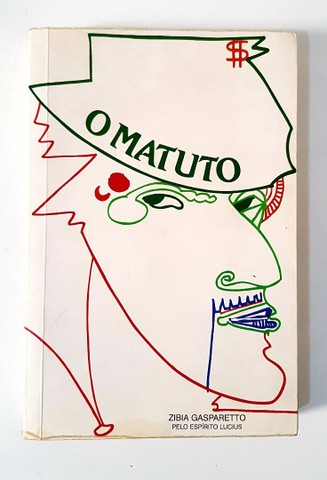 Livro O Matuto - Zibia Gasparetto