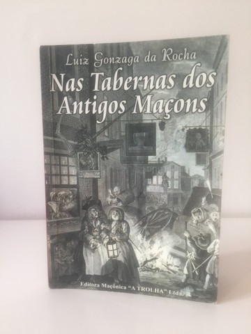 Livro: Nas Tabernas dos Antigos Maçons - Foto 3