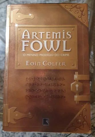 Artemis Fowl - O Menino Prodígio Do Crime - Eoin Cofer -2016