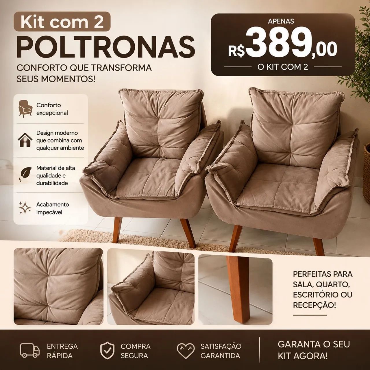 Poltronas Lindas kit com 2
