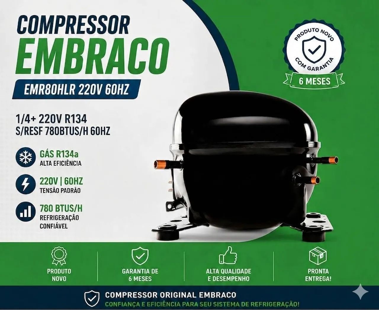 Compressor embraco 1/4+  R134 