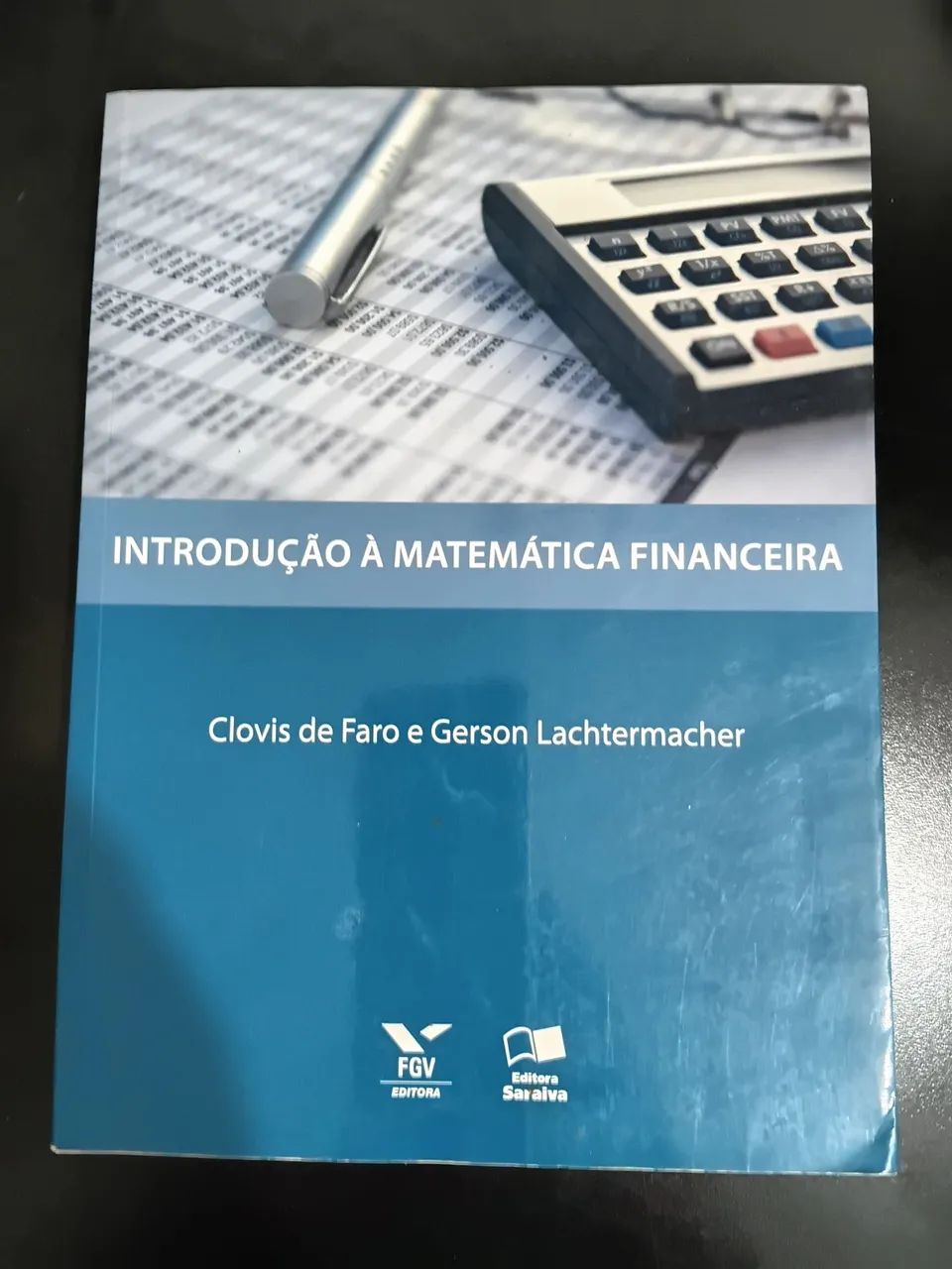 Livro Introdução à Matemática Financeira - Clóvis de Faro e Gerson Lachtermacher