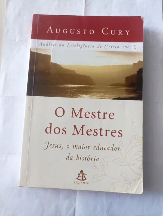 O Mestre dos Mestres - Augusto Cury