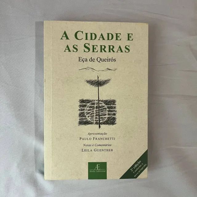 A Cidade e as Serras - Eça de Queirós
