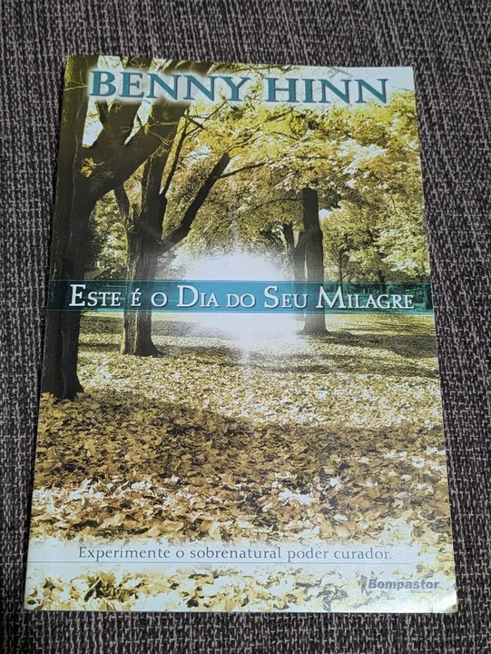 Livro "Este é o Dia do Seu Milagre" - Benny Hinn