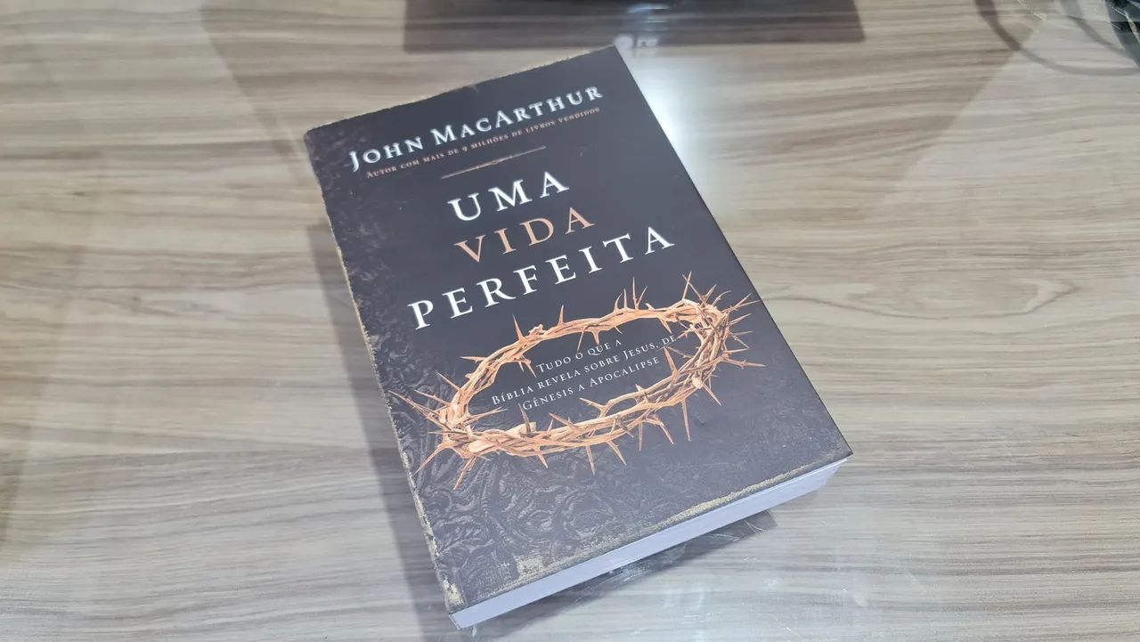 Uma Vida Perfeita - John MacArthur