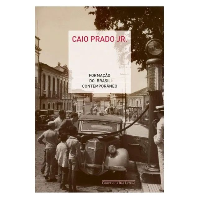 Livro Formação do Brasil Contemporâneo Caio Prado Jr