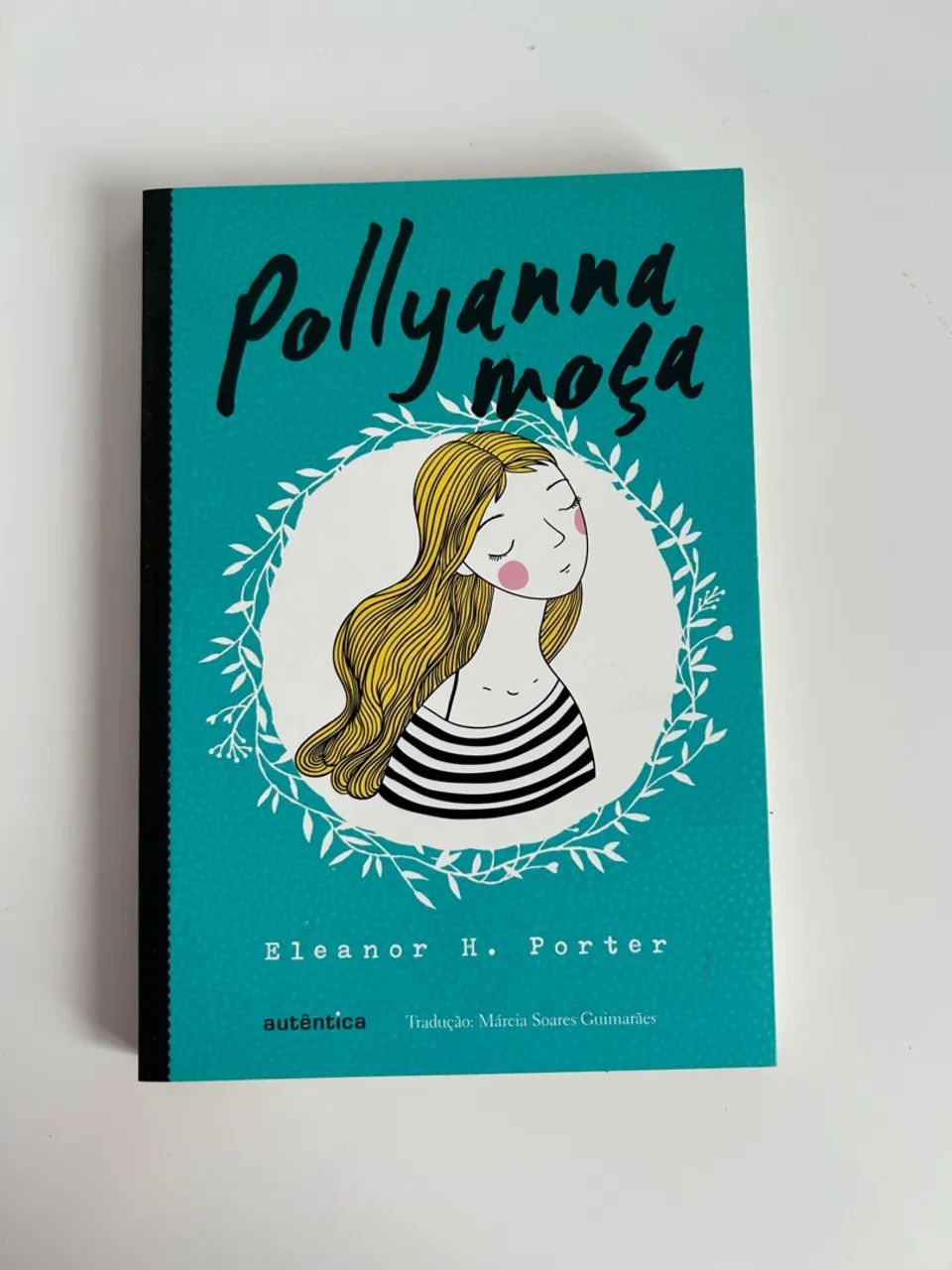 Livro Pollyanna Moça - Eleanor H. Porter