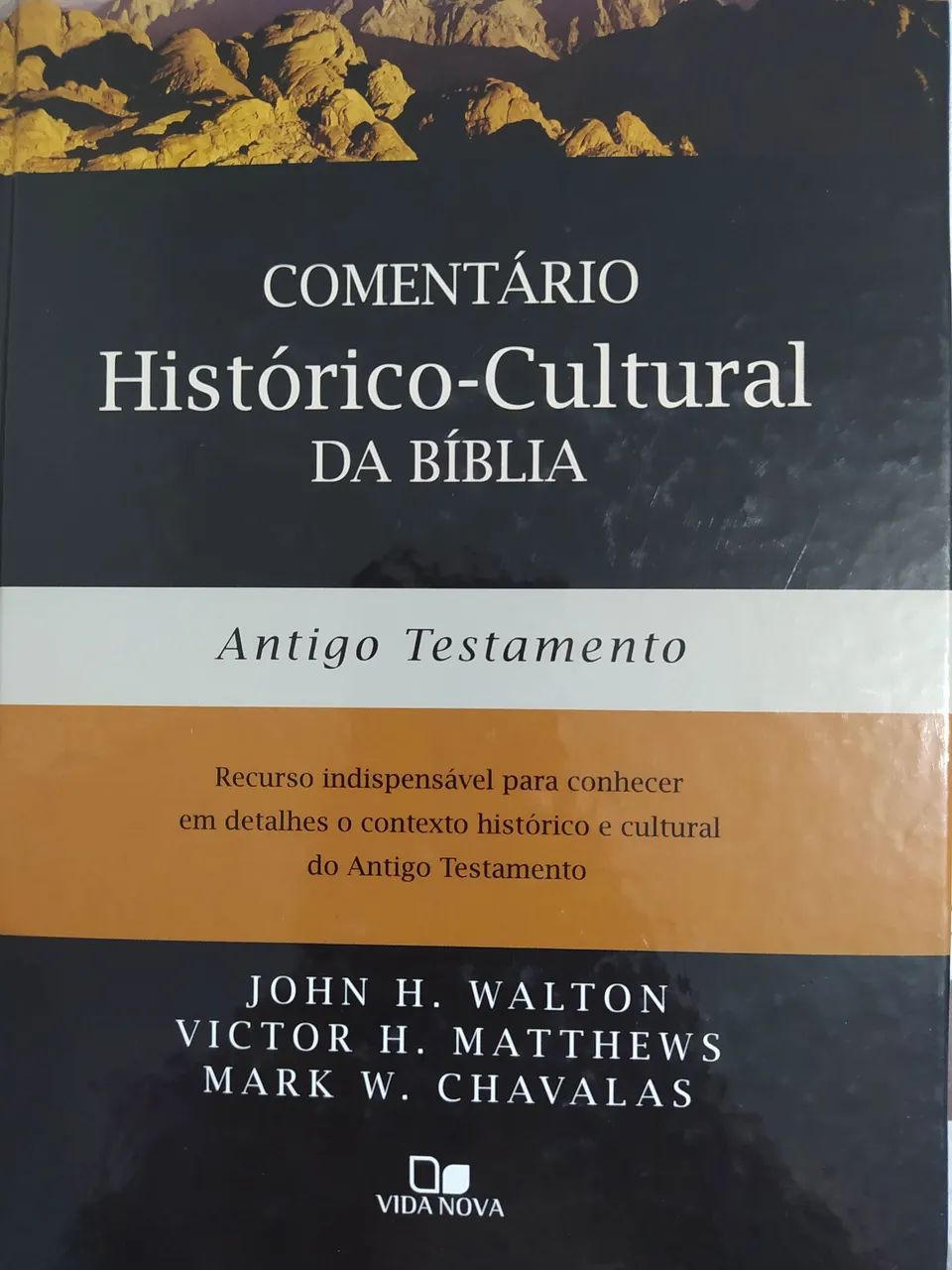 Comentário Histórico-Cultural da Bíblia | Antigo Testamento | John H. Walton