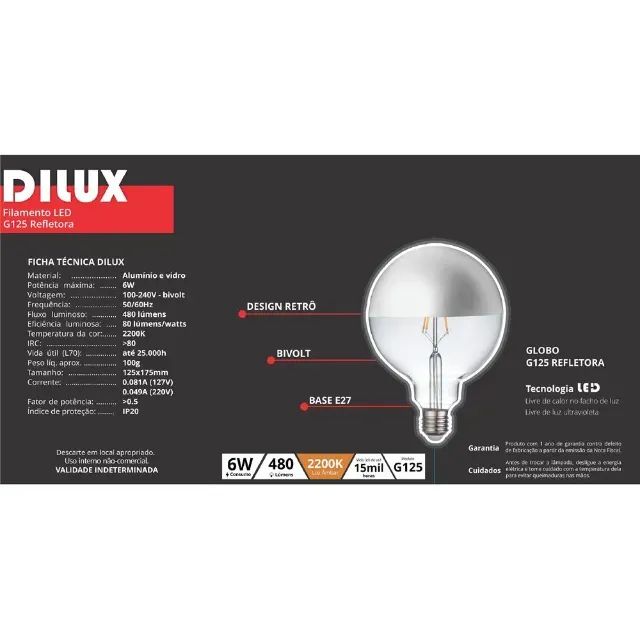 Lâmpada Filamento Led G125 6W Bivolt 2200K DILUX - Foto 2