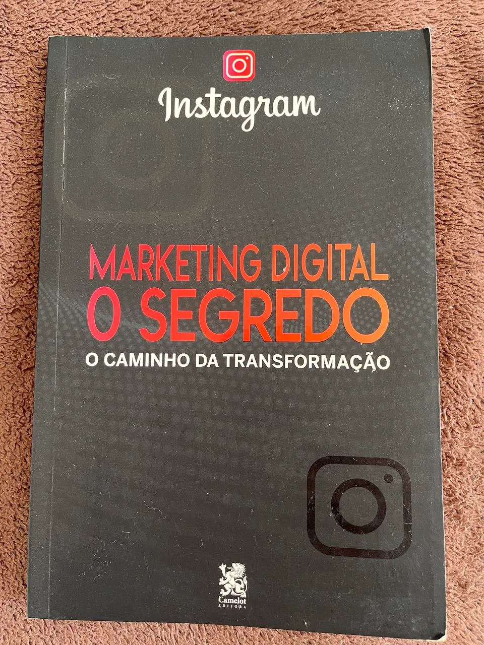 Marketing Digital: O Segredo