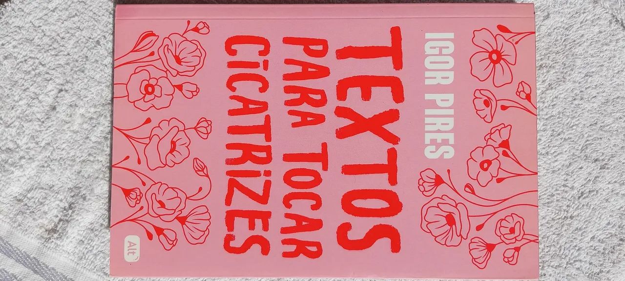 Textos para Tocar Cicatrizes - Igor Pires | Livro
