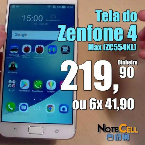 Tela do Zenfone 4 Max por Apenas 219,90 Já Instalada!