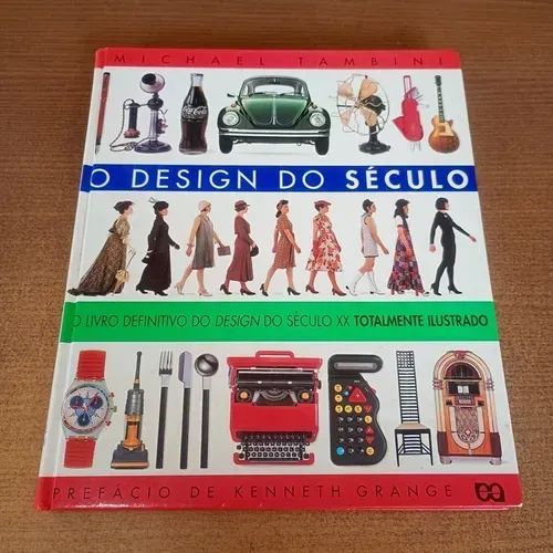 O Design do Século - Michael Tambini - Editora Ática