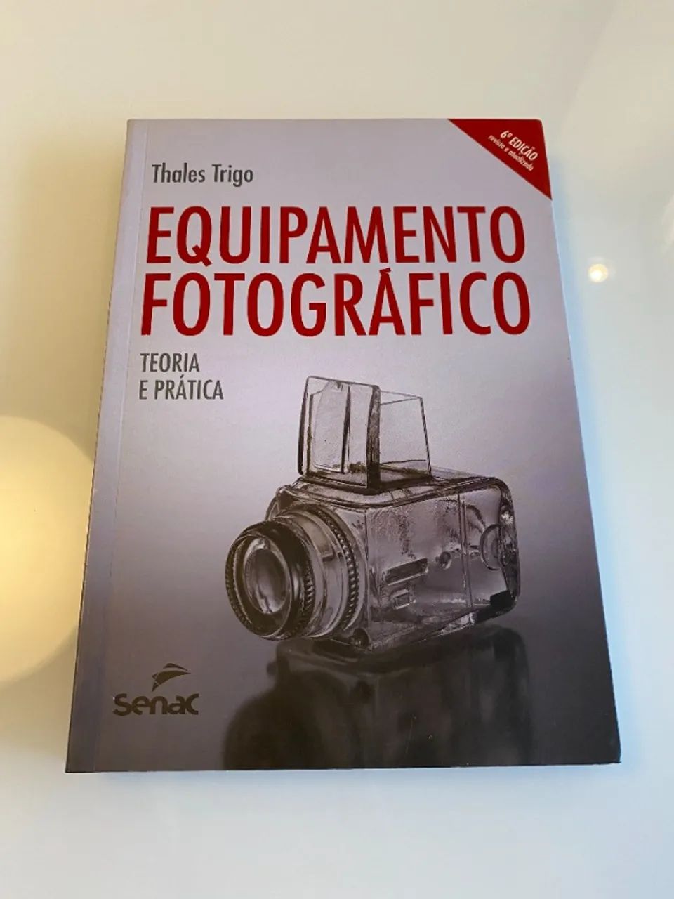 Equipamento Fotográfico Teoria e Prática (+ Brinde)