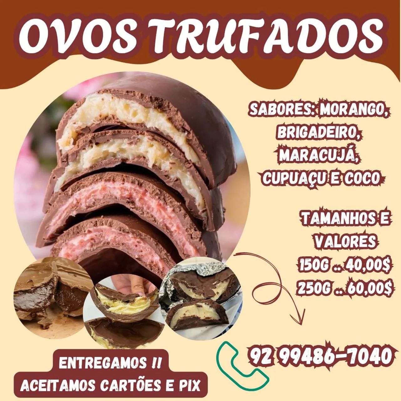 Ovos de Páscoa Trufados - Morango, Brigadeiro, Maracujá, Cupuaçu e Coco