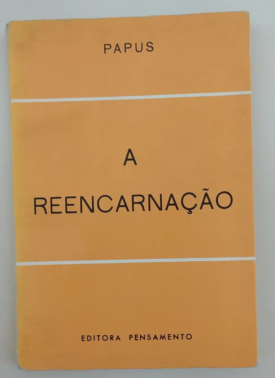 A Reencarnação - Papus