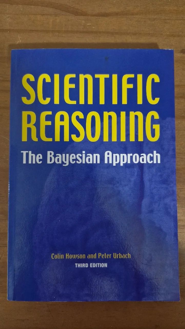 Livro: Scientific Reasoning: The Bayesian Approach (Third Edition)