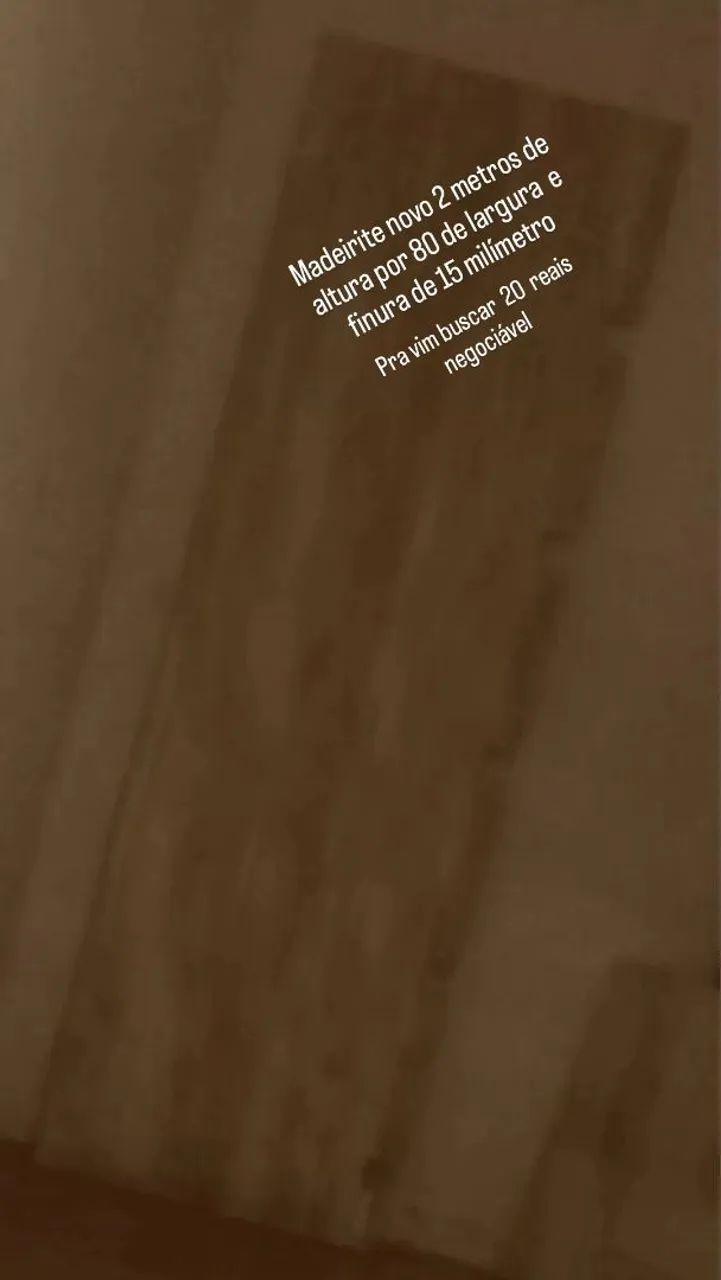 Madeirite novo pra vim buscar 