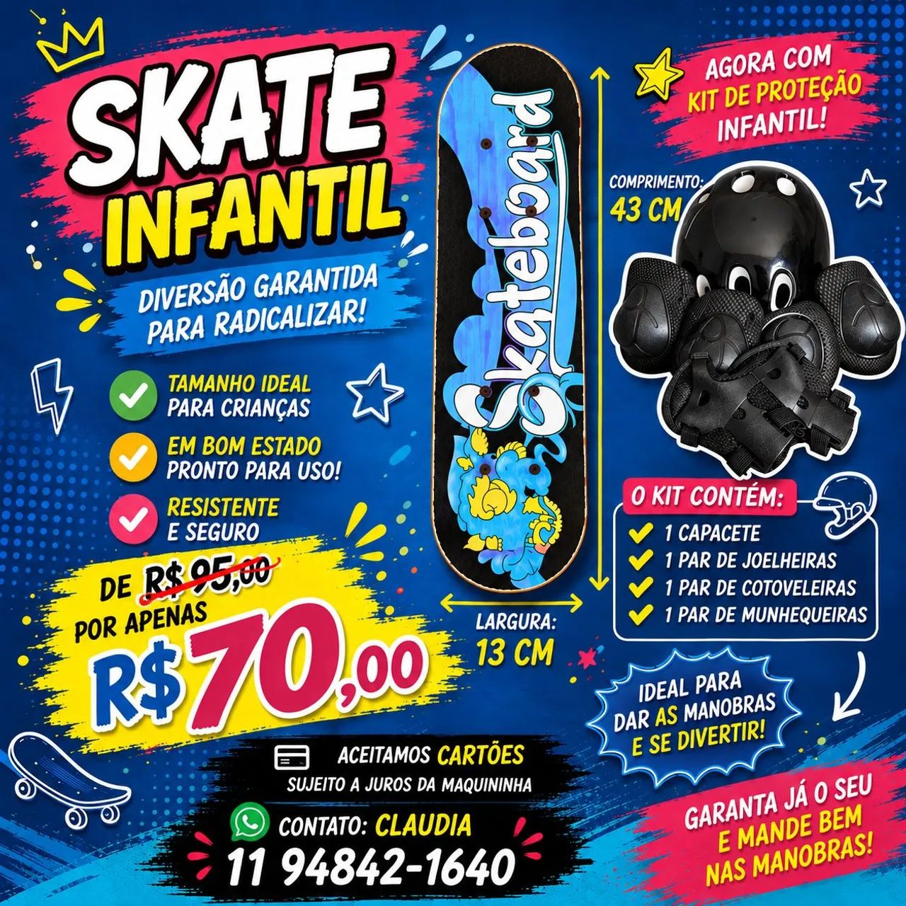 SKATE INFANTIL + KIT DE PROTEÇÃO! 