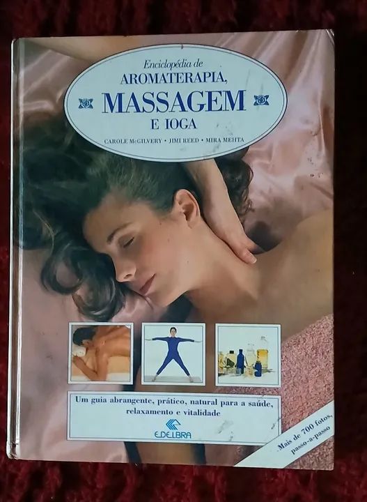 Enciclopédia de Aromaterapia, Massagem e Ioga
