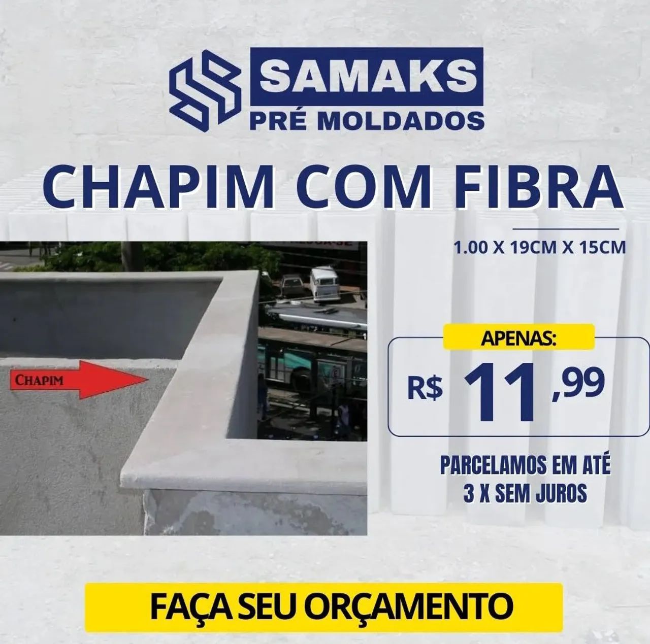 Chapim com Fibra - Samaks Pré Moldados