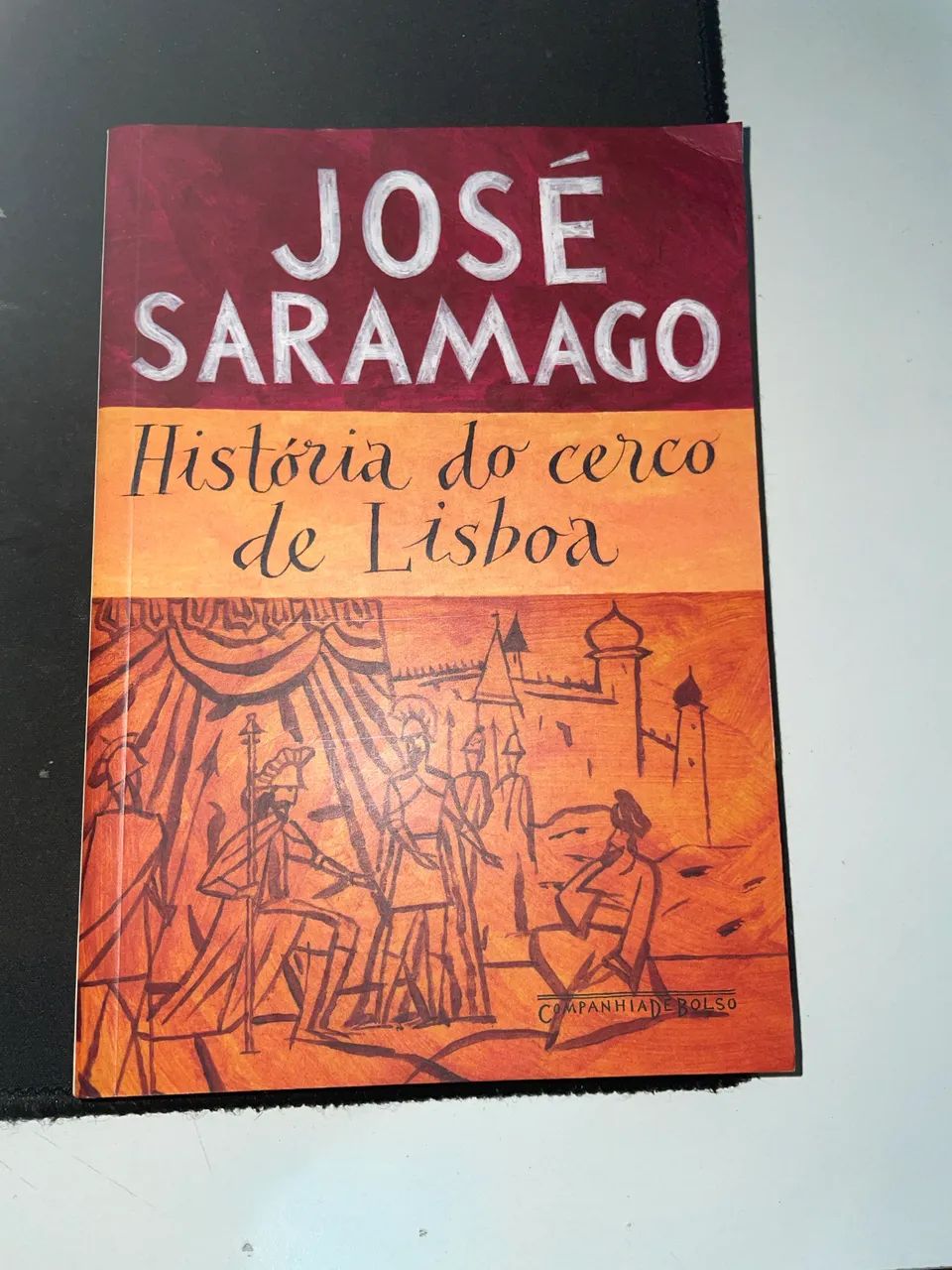 História do cerco de Lisboa - José Saramago  