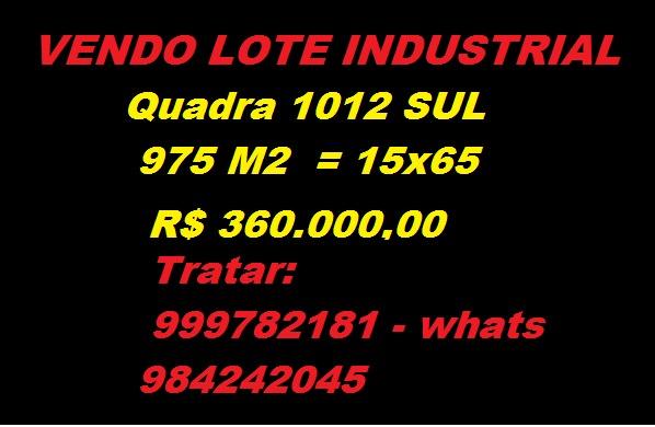 Lote industrial na 1012 sul 975 m2