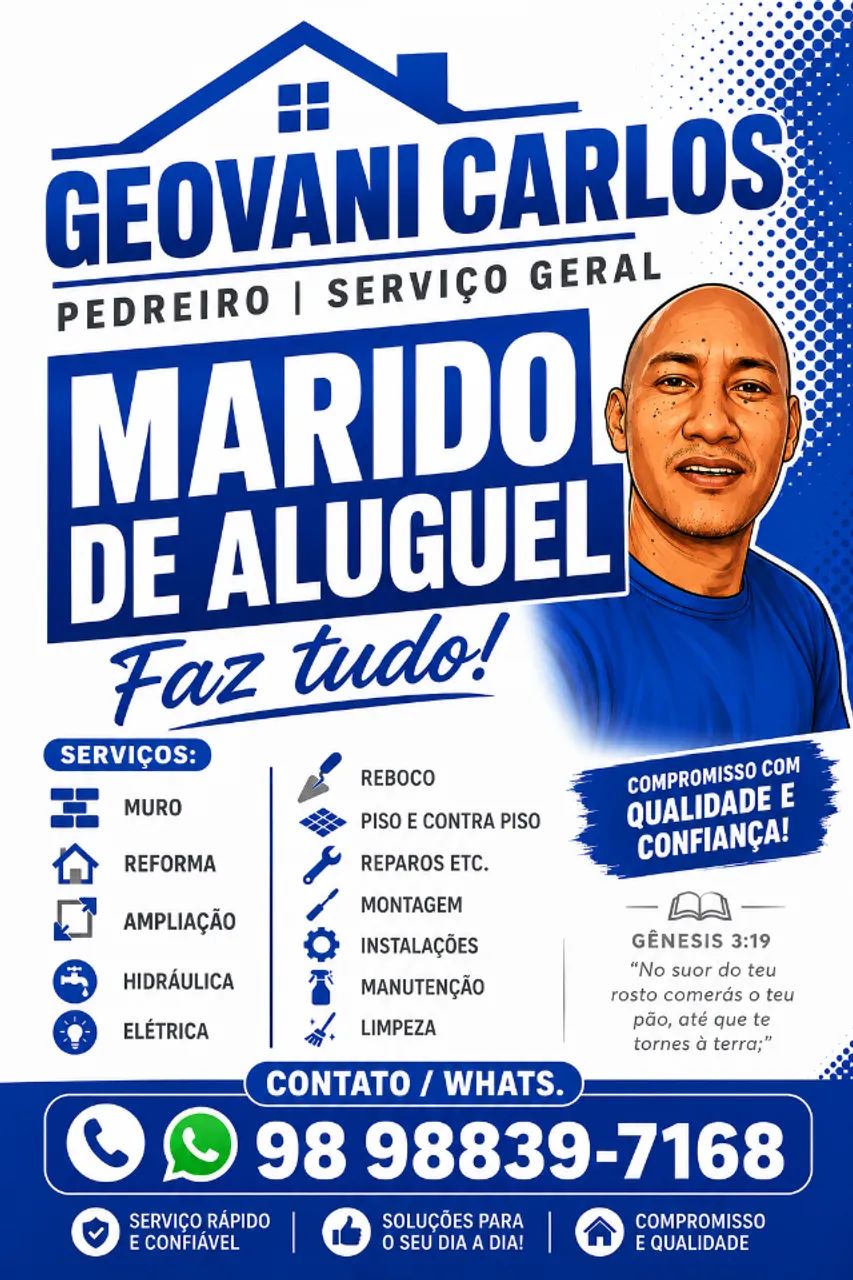 Pedreiro, serviço geral e marido do aluguel 