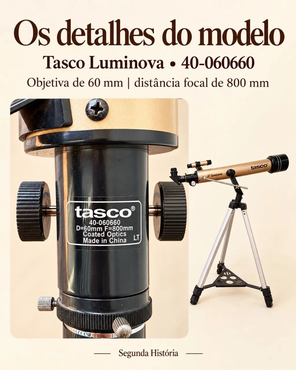 Telescópio Tasco Luminova 60/800 com tripé e acessórios ? R$ 700,00 - Foto 2