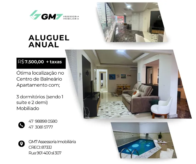 Aluguel Anual Apartamento 3 dormitórios mobiliado no Centro em Balneário Camboriú