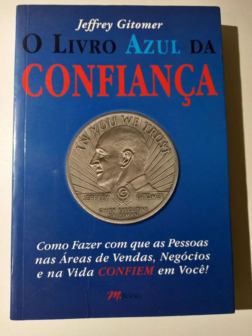 O Livro Azul da Confiança - Jeffrey Gitomer